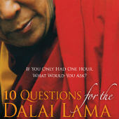 10 Questions for Dalai Lama
