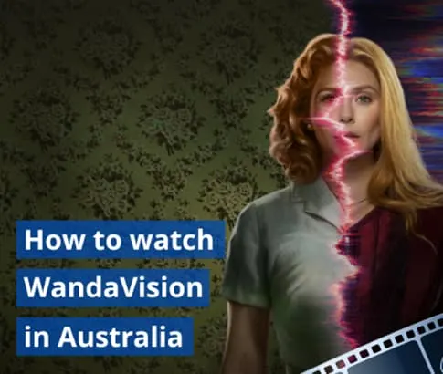 How to watch WandaVision in Australia