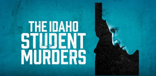 The Idaho Student Murders