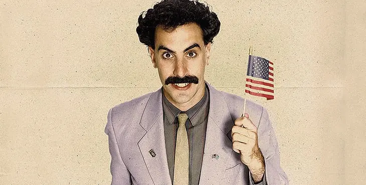 Borat: Cultural Learnings of America that Make Benefit Glorious Nation of Kazakhstan