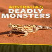 Australia’s Deadly Monsters