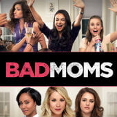 Bad Moms