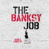 The Banksy Job