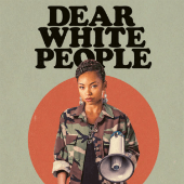 Dear White People