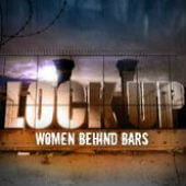 Lockup: Women Behind Bars