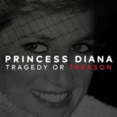 Diana: Tragedy or Treason