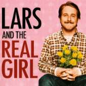 Lars and the Real Girl